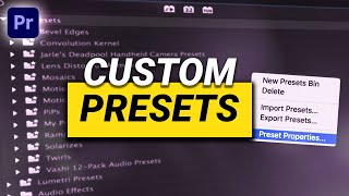 How to Create CUSTOM PRESETS Premiere Pro Tutorial [upl. by Kathie546]