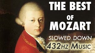 The Best Of Mozart  Slowed Down  432Hz  45 Hours [upl. by Nwahsem851]