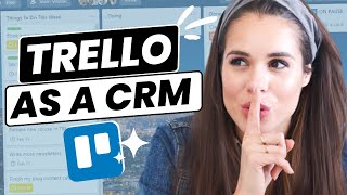 How to Use Trello as a CRM A Simple Tutorial [upl. by Coady]