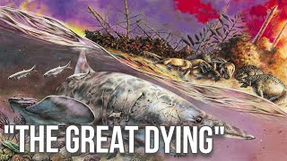 The Great Dying The Permian Mass Extinction [upl. by Carisa]