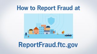 How to Report Fraud at ReportFraudftcgov  Federal Trade Commission [upl. by Akcired]