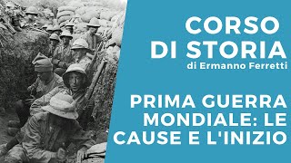 Prima guerra mondiale le cause e linizio [upl. by Rosette]