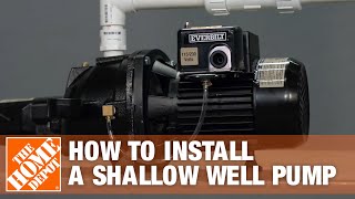 Shallow Well Pump  Everbilt Jet Well Pump Installation  The Home Depot [upl. by Gretta]