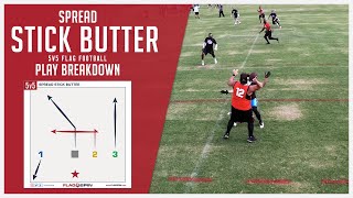 Spread Stick Butter 5v5 Flag Football Play Breakdown [upl. by Dearden175]