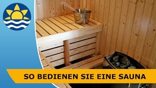 So bedienen Sie eine Sauna [upl. by Eeuqram135]