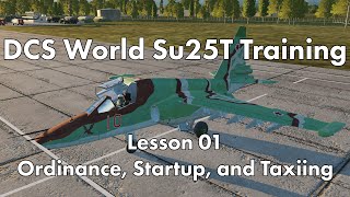 DCS World Su25T Training Lesson 01 [upl. by Rexana]