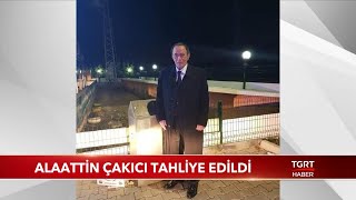 Alaattin Çakıcı Tahliye Edildi [upl. by Richma]