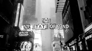 NAS  NY State Of MindLyrics [upl. by Friederike]